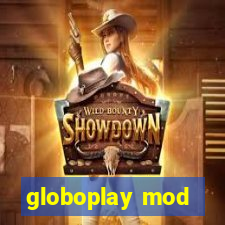 globoplay mod